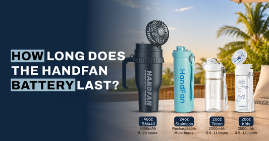 How Long Does the HandFan Battery Last