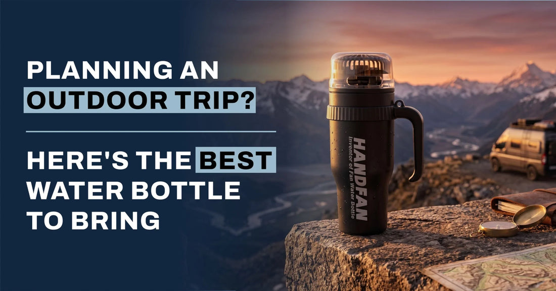Planning a Outdoor Trip? Here's the Best Water Bottle to Bring