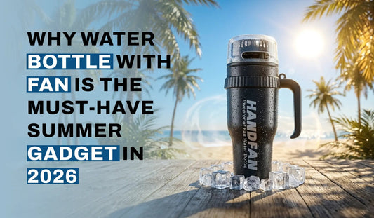 Why Water Bottle with Fan Is the Must-Have Summer Gadget in 2026