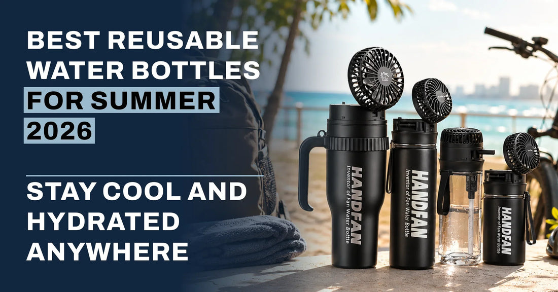Best Reusable Water Bottles for Summer 2026 — Stay Cool and Hydrated Anywhere